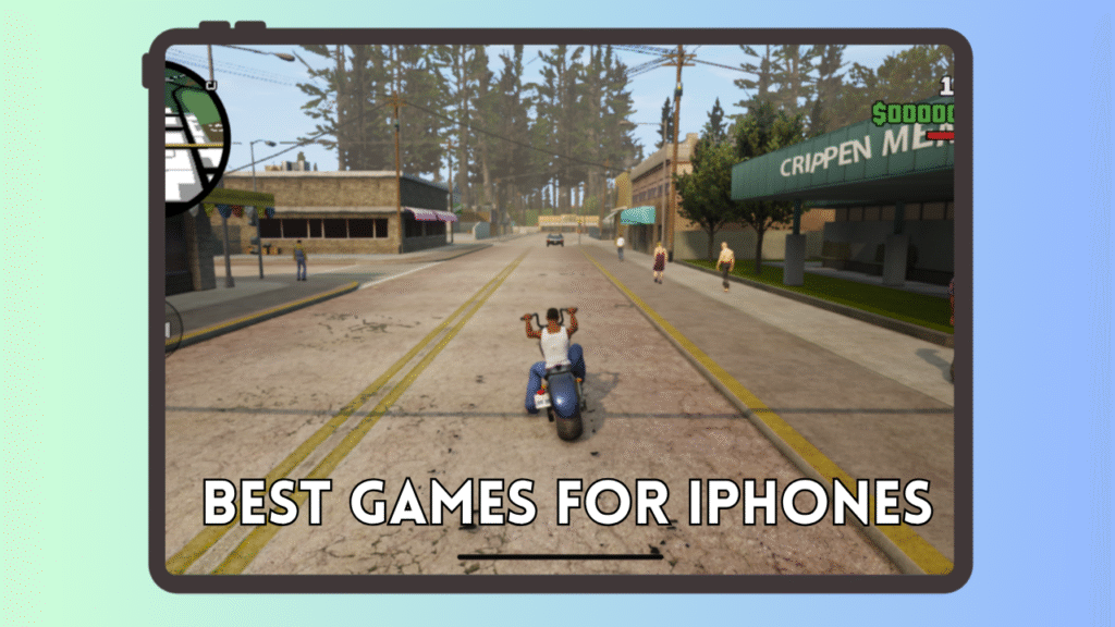 Best games for iPhones